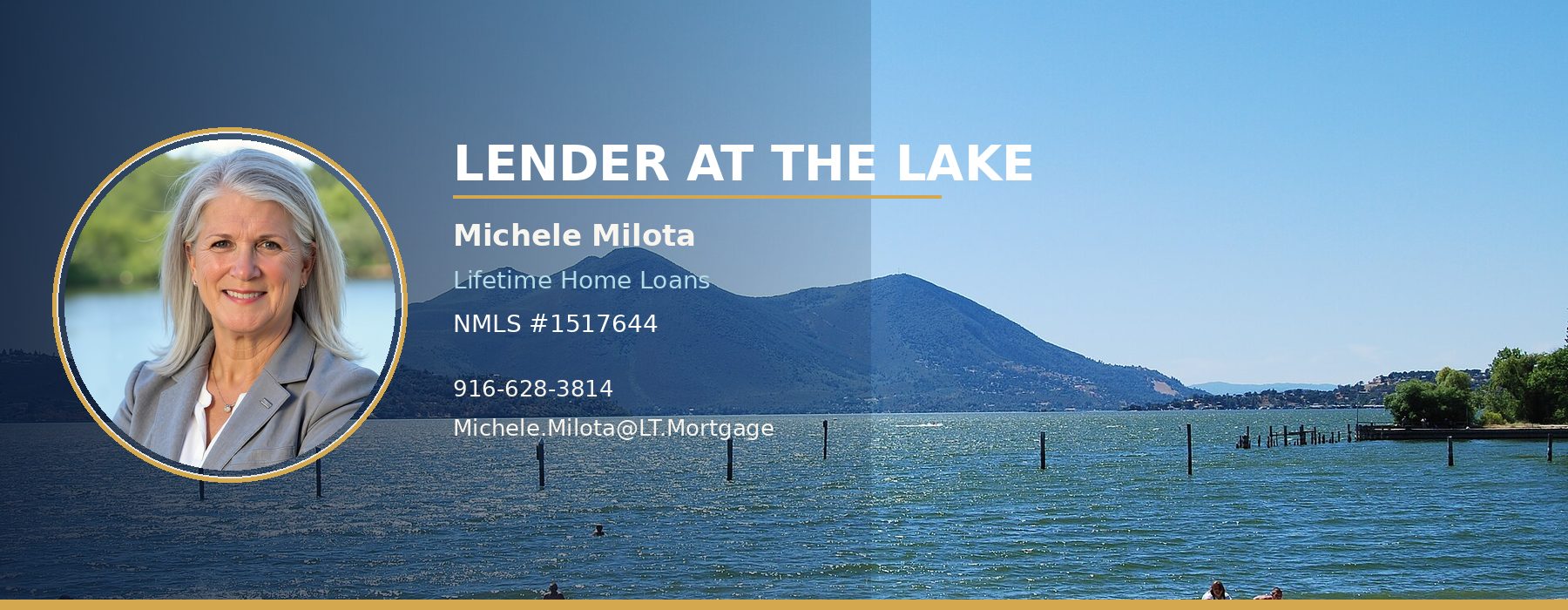 Lender at the Lake banner with Michele Milota, Loan Officer, and Clear Lake with Mount Konocti
